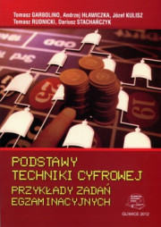 Podstawy techniki cyfrowej. Przykłady zadań egzaminacyjnych