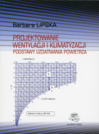 Projektowanie wentylacji i klimatyzacji. Podstawy uzdatniania powietrza.