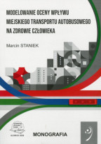 Modelowanie oceny wpływu miejskiego transportu autobusowego na zdrowie człowieka.