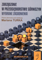 Zarządzanie w przedsiębiorstwie górniczym. Wybrane zagadnienia.