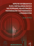 Wpływ wybranych żużli metalurgicznych na poprawę właściwości materiałów inżynierskich i pigmentów.