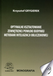 Optymalne kształtowanie zewnętrznej powłoki budynku metodami inteligencji obliczeniowej.