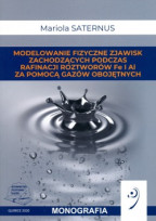 Modelowanie fizyczne zjawisk zachodzących podczas rafinacji roztworów Fe i Al. Za pomocą gazów obojętnych.