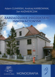 Zarządzanie projektami innowacyjnymi.