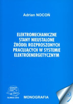 Elektromechaniczne stany nieustalone źródeł rozproszonych pracujących w systemie elektroenergetycznym.