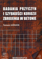 Badania przyczyn i szybkości korozji zbrojenia w betonie.