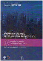 Wyzwania stojące przed miastami przyszłości.