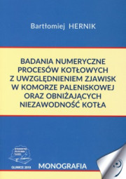 Badania numeryczne procesów kotłowych z uwzględnieniem zjawisk w komorze paleniskowej oraz obniżających niezawodność kotła.