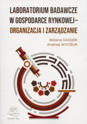 Laboratorium badawcze w gospodarce rynkowej – organizacja i zarządzanie.