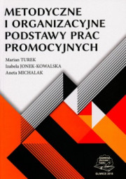 Metodyczne i organizacyjne podstawy prac promocyjnych.