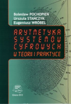 Arytmetyka systemów cyfrowych w teorii i praktyce