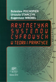 Arytmetyka systemów cyfrowych w teorii i praktyce