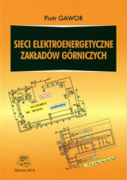Sieci elektroenergetyczne zakładów górniczych