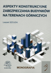 Aspekty konstrukcyjne zabezpieczania budynków na terenach górniczych.