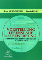 Vorstellung, Lebenslauf und Bewerbung. Training für Berufeinsteiger. Lernmaterialen