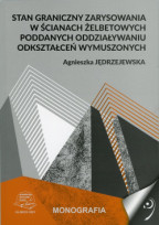 Stan graniczny zarysowania w ścianach żelbetowych poddanych oddziaływaniu odkształceń wymuszonych.