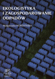 Ekologistyka i zagospodarowanie odpadów.