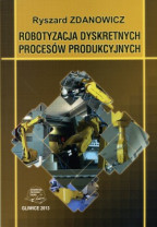 Robotyzacja dyskretnych procesów produkcyjnych