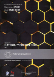 Materiały przyszłości. Tom 2