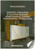 Nośność dźwigarów o falistym środniku wzmocnionych żebrami podporowymi i przekątnymi.