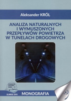 Analiza naturalnych i wymuszonych przepływów powietrza w tunelach drogowych.