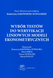 Wybór testów do weryfikacji liniowych modeli ekonometrycznych