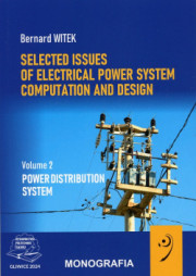 Selected issues of electrical power system computation and design. Volume 2. Power distribution system.
