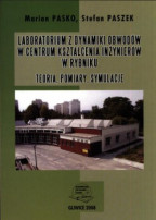 Laboratorium z dynamiki obwodów w Centrum Kształcenia Inżynierów w Rybniku. Teoria, pomiary, symulacje.