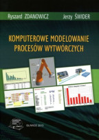 Komputerowe modelowanie procesów wytwórczych