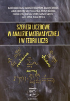 Szeregi liczbowe w analizie matematycznej i w teorii liczb.