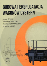Budowa i eksploatacja wagonów cystern