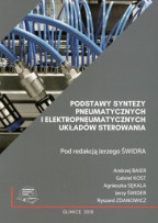 Podstawy syntezy pneumatycznych i elektropneumatycznych układów sterowania.