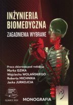 Inżynieria biomedyczna. Zagadnienia wybrane.