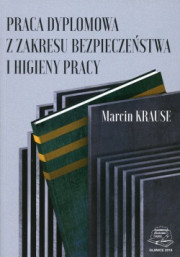 Praca dyplomowa z zakresu bezpieczeństwa i higieny pracy.