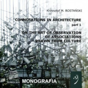 Connotations in Architecture. On the art of observation of associations drawn from culture. 