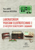 Laboratorium podstaw elektrotechniki I ze wstępem teoretycznym i zadaniami