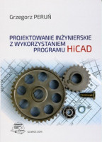 Projektowanie inżynierskie z wykorzystaniem programu HiCAD