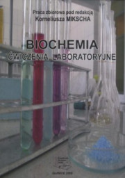 Biochemia. Ćwiczenia laboratoryjne